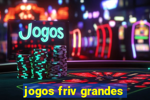 jogos friv grandes